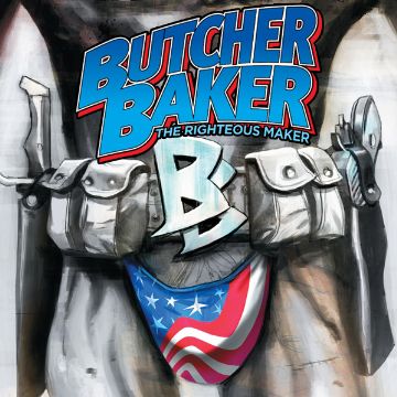 Butcher Baker, The Righteous Maker
